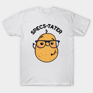 Specs-tater Funny Potato Spectacle Pun T-Shirt